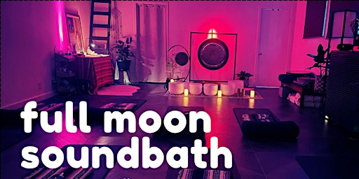 Primaire afbeelding van Full Moon Sound Bath in Century City
