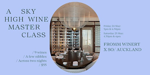 FROMM  Wine Tasting & Masterclass at SO/ Auckland