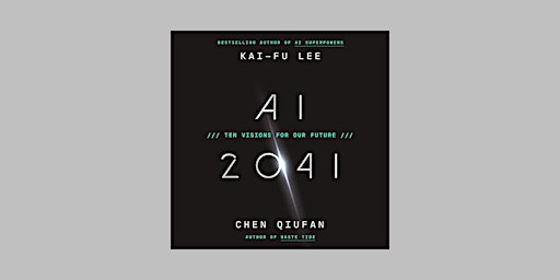 Imagem principal do evento [EPUB] download AI 2041: Ten Visions for Our Future BY Kai-Fu Lee pdf Downl