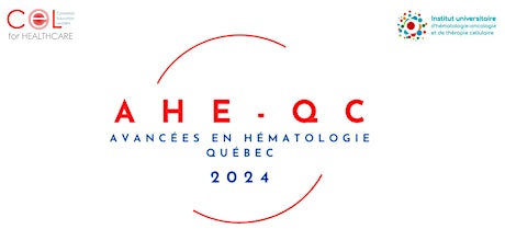 AHE-QC 2024  (Avancées en hématologie- Québec)- VIRTUEL