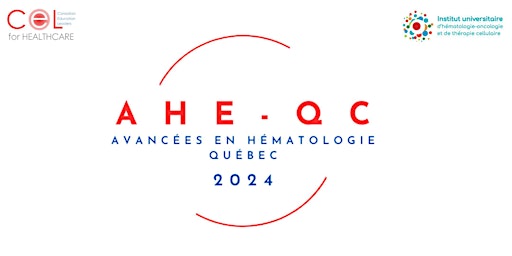 Primaire afbeelding van AHE-QC 2024  (Avancées en hématologie- Québec)- VIRTUEL