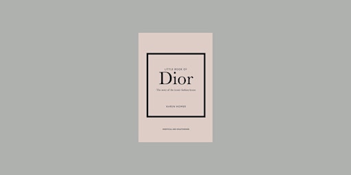 EPub [Download] Little Book of Dior BY Karen Homer EPUB Download primary image
