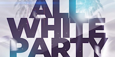 ALL+WHITE+THEMED+PARTY+%40+FICTION+%7C+FRI+MAY+10