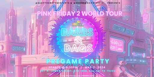 Imagen principal de BARBZ & DAQS: PREGAME PARTY for Pink Friday 2 World Tour (Dallas)
