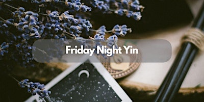 Friday Night Yin primary image