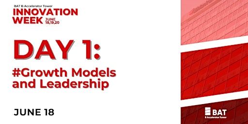 Primaire afbeelding van Innovation Week DAY 1: #Growth Models and Leadership