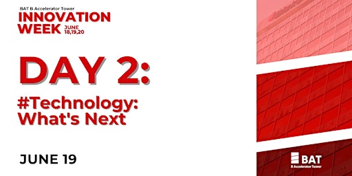 Imagen principal de Innovation Week DAY 2: #Technology: What's Next