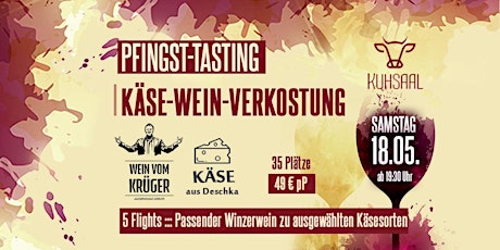 Käse-Weinverkostung zu Pfingsten | im Kuhsaal