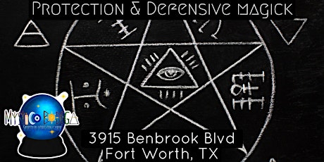 Protection and Defensive Magick Class