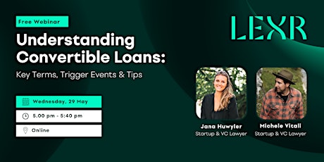 Understanding Convertible Loans : Key Terms, Trigger Events & Tips