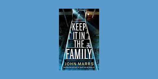 download [EPUB]] Keep It In The Family By John Marrs EPub Download  primärbild