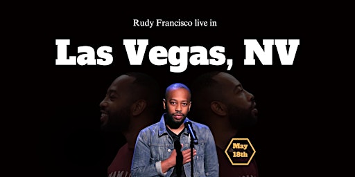 Rudy Francisco Live in Las Vegas primary image