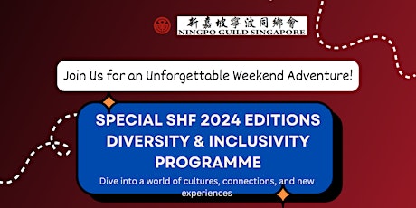 SHF 2024 Edition -  Vesak Day Diversity and Inclusivity with Ningpo Guild