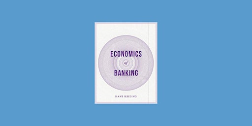 Imagen principal de DOWNLOAD [pdf]] Economics of Banking BY Hans Keiding PDF Download