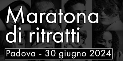 Hauptbild für Maratona di ritratti: 12 ore di fotografie