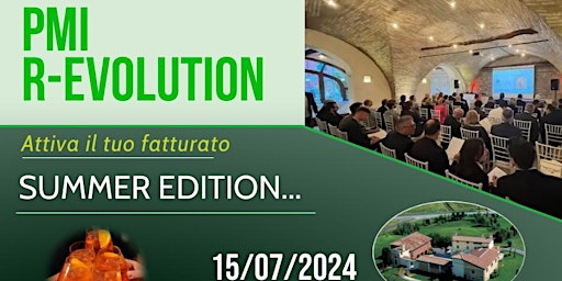 Primaire afbeelding van PMI R-EVOLUTION - Attiva Il Tuo Fatturato "SUMMER EDITION"