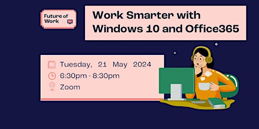 Hauptbild für Work Smarter with Windows 10 and Office365 | Future of Work