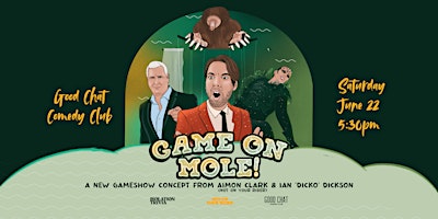 Imagen principal de Game On Mole Live! w/ Aimon, Dicko & Sellma