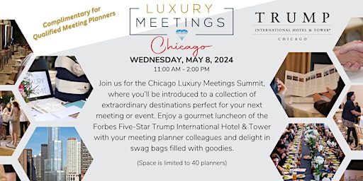 Chicago: Luxury Meetings Luncheon @ Trump International Hotel & Tower primary image