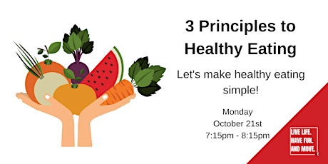 3 Principles to Healthy Eating primary image