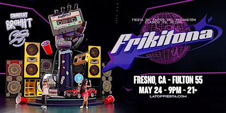 FRIKITONA - A dance party of classic old school and new reggaeton
