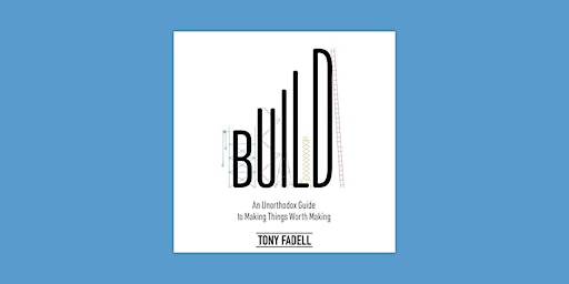 Imagem principal de download [epub] Build: An Unorthodox Guide to Making Things Worth Making by