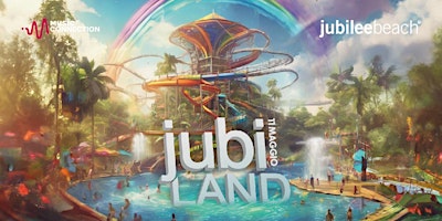 Hauptbild für JUBILAND 2024 - Sabato 11 Maggio / Jubilee Beach (Molfetta)