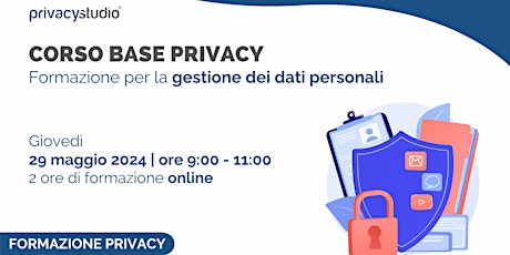 Imagen principal de Corso Base Privacy: formazione per la gestione dei dati personali
