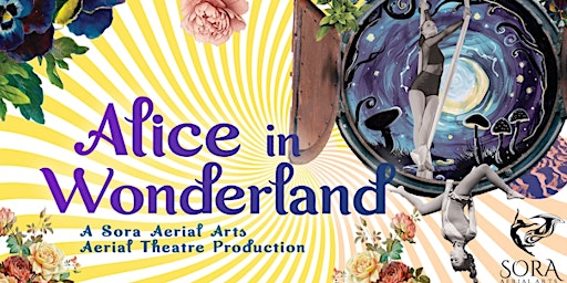 Imagem principal do evento Alice in Wonderland: An Aerial Theatre Show
