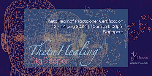 2-Day ThetaHealing Dig Deeper Practitioner Course primary image