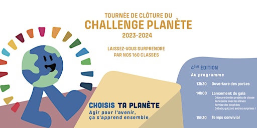 [ Gala Challenge Planète 2023-24 Rhône ] - Présentation des projets élèves primary image