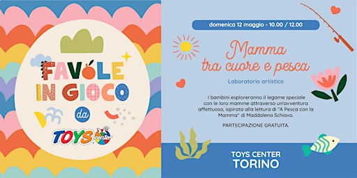Hauptbild für Laboratorio artistico "Mamma tra cuore e pesca" - Torino