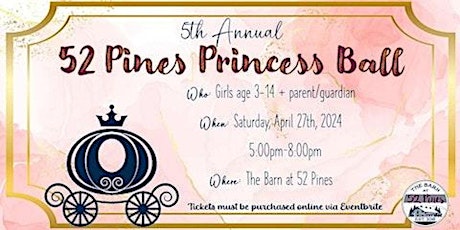 52 Pines Princess Ball