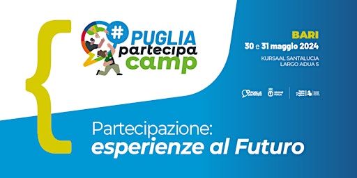 Puglia Partecipa Camp - Partecipazione: esperienze al Futuro primary image