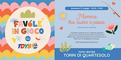 Hauptbild für Laboratorio artistico "Mamma tra cuore e pesca" - Torri di Quartesolo