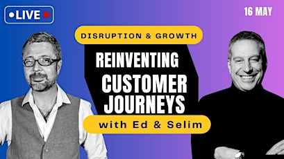 Reinventing Customer Journeys with Selim Bassoul
