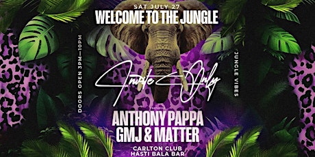 Invite Only presents Welcome to the Jungle