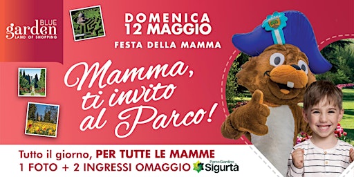 Hauptbild für MAMMA TI INVITO AL PARCO!