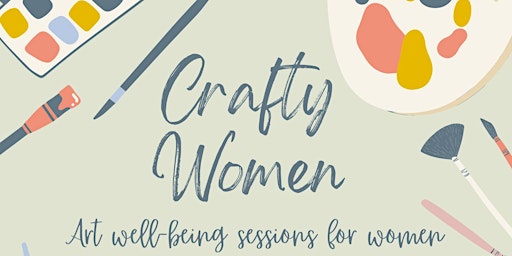 Imagem principal de 21st June- Crafty Women at Birmingham Mind