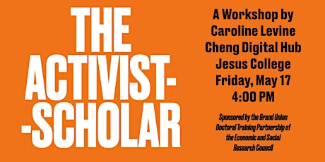 Caroline Levine | Workshop: The Activist-Scholar