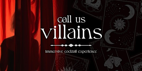 Villains Immersive Cocktail Show
