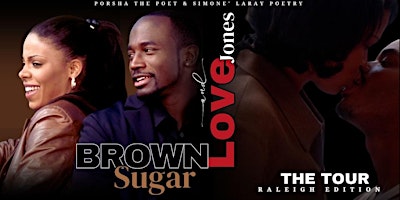 Hauptbild für Love Jones & Brown Sugar LIVE - THE TOUR RALEIGH EDITION