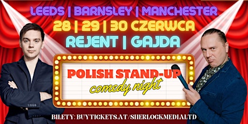 Imagem principal do evento Polish stand-up: Sebastian Rejent, Bartosz Gajda BARNSLEY