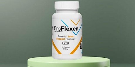 ProFlexen Reviews –Supplement That Works for Elevates Improved Flexibility & Mobility?