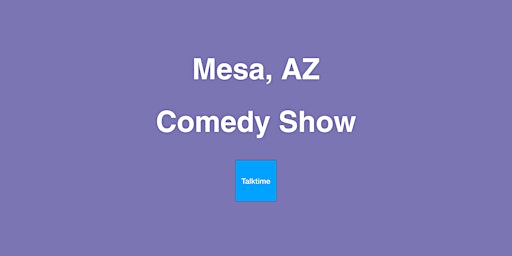 Imagem principal do evento Comedy Show - Mesa