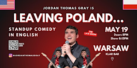 WARSAW 8PM • Jordan Thomas Gray's "LEAVING POLAND..." • Standup in English