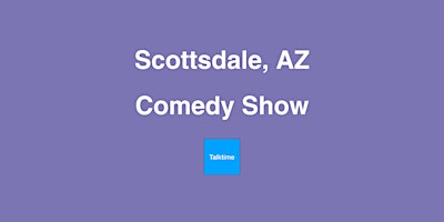 Immagine principale di Comedy Show - Scottsdale 