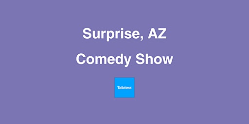 Comedy Show - Surprise primary image