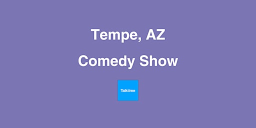 Imagem principal do evento Comedy Show - Tempe