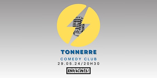 Imagem principal do evento Tonnerre Comedy Club #1